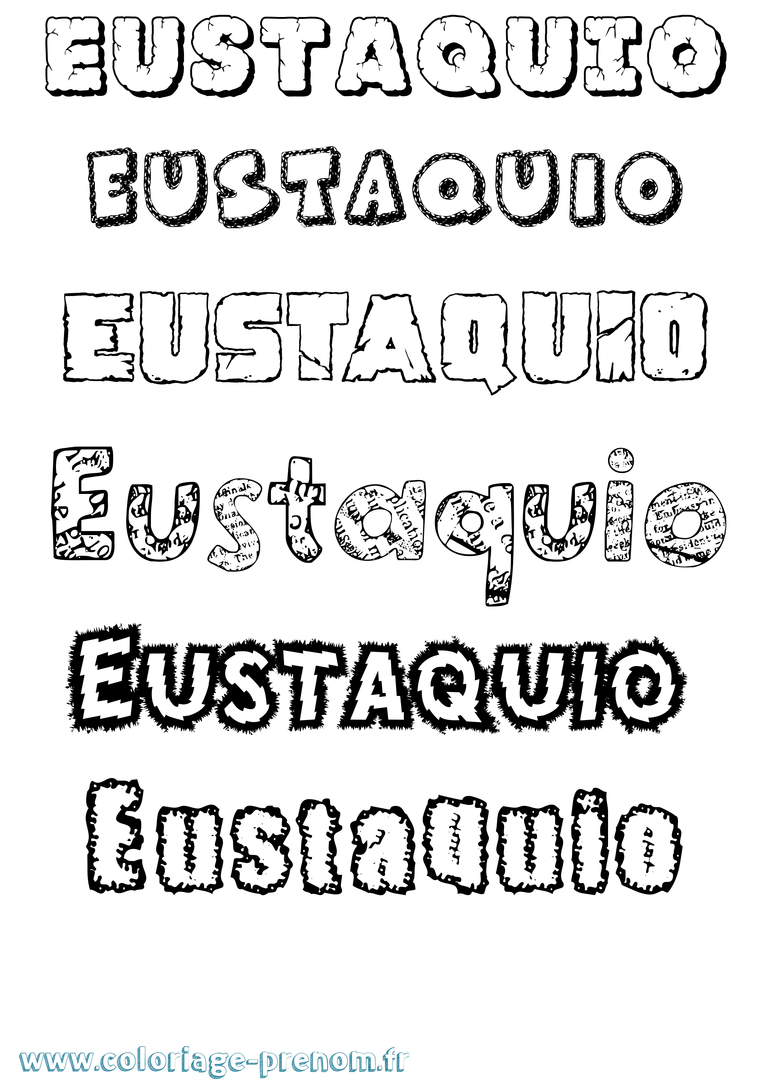 Coloriage Eustaquio Destructuré Coloriage prénom Eustaquio Destructuré