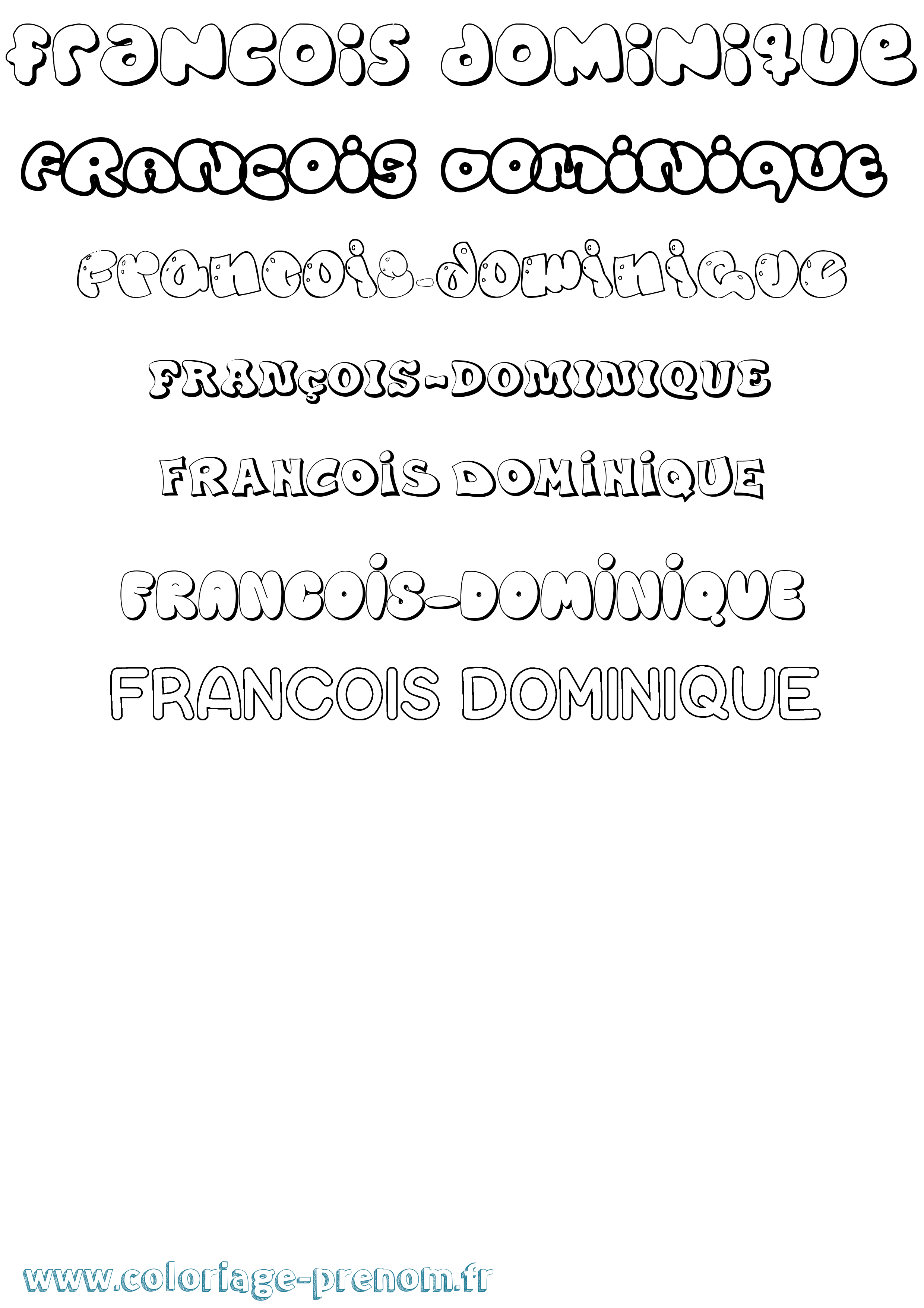 Coloriage François-Dominique Bubble Coloriage prénom François-Dominique Bubble