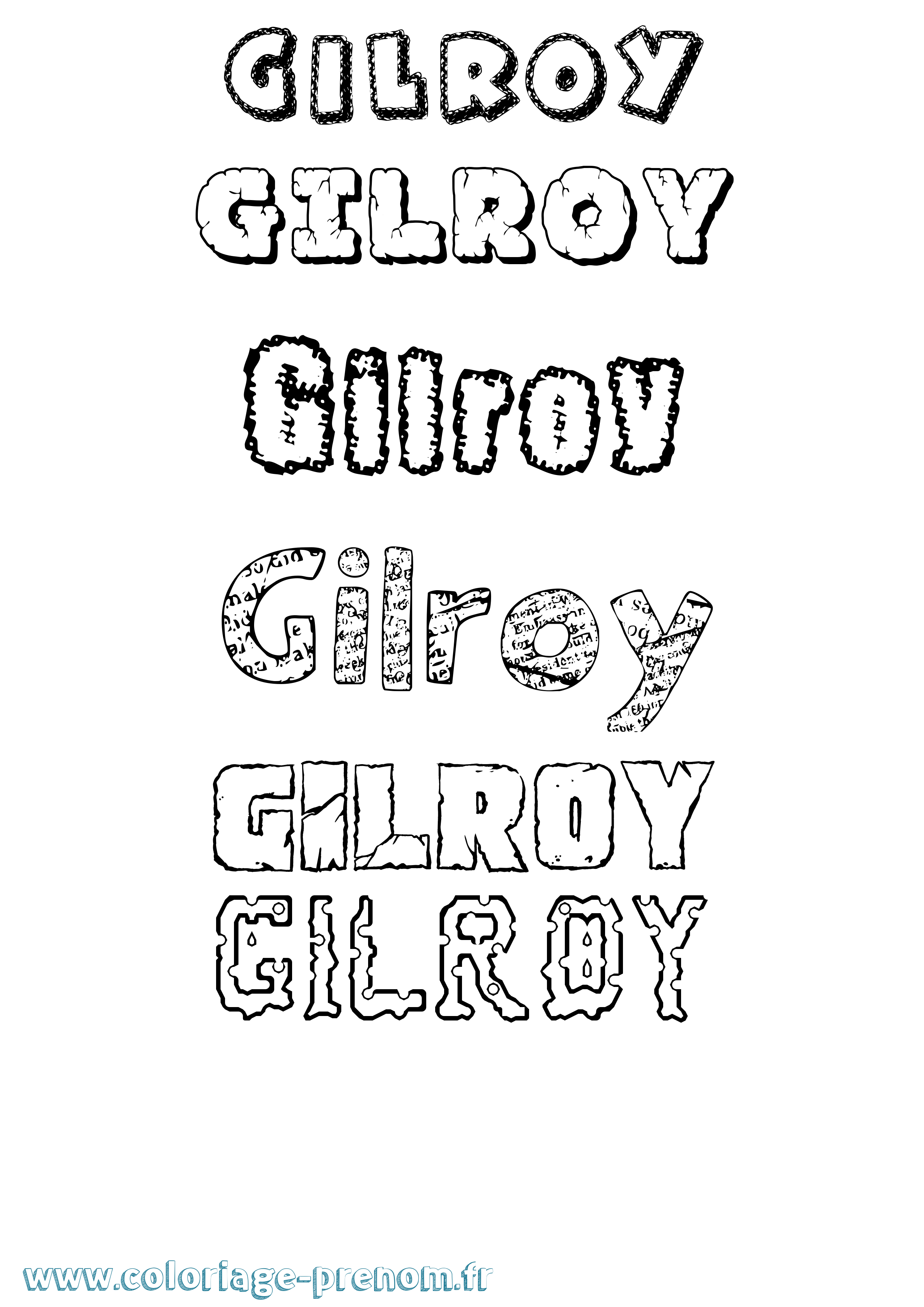 Coloriage Gilroy Destructuré Coloriage prénom Gilroy Destructuré