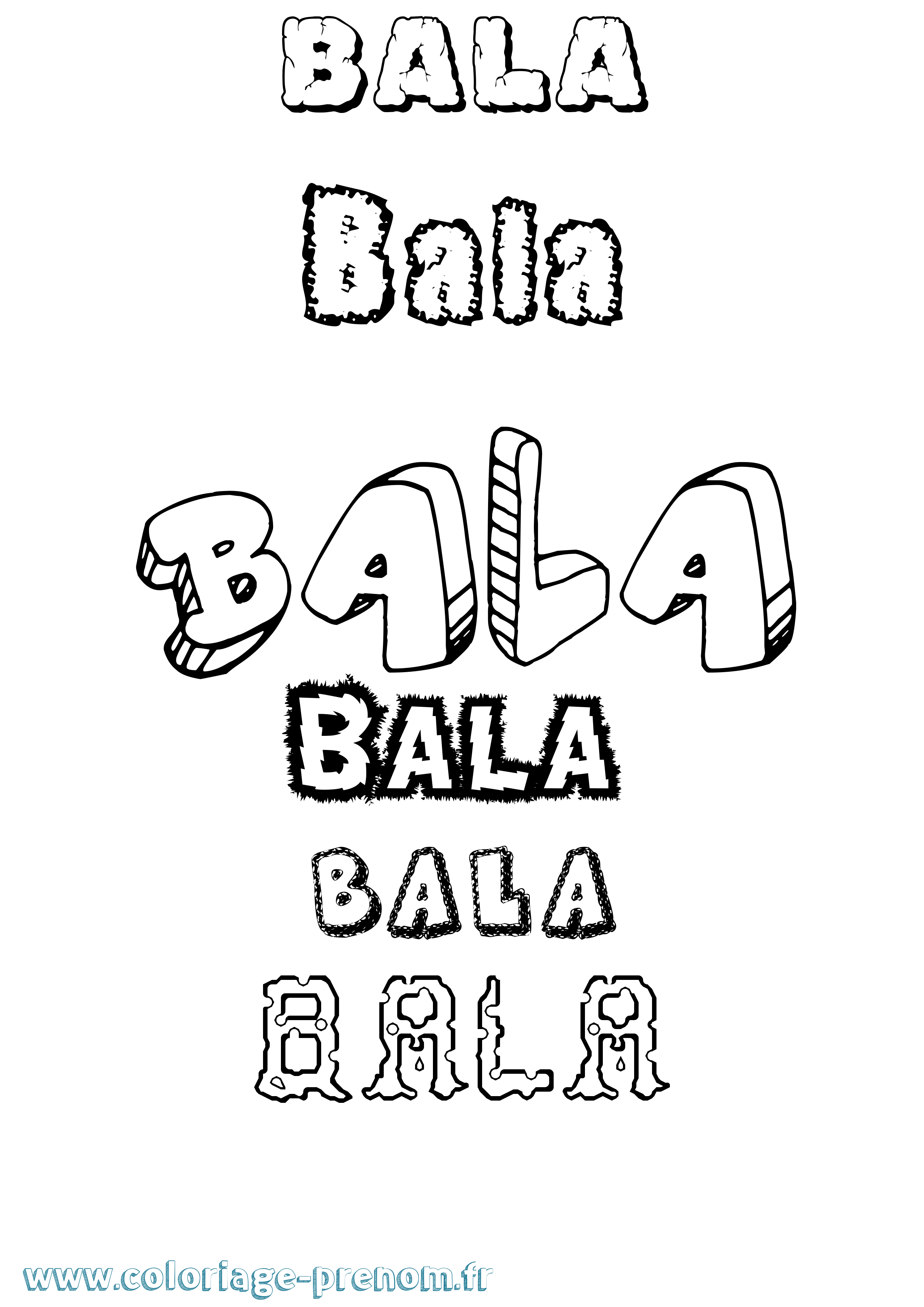 Coloriage Bala Destructuré Coloriage prénom Bala Destructuré
