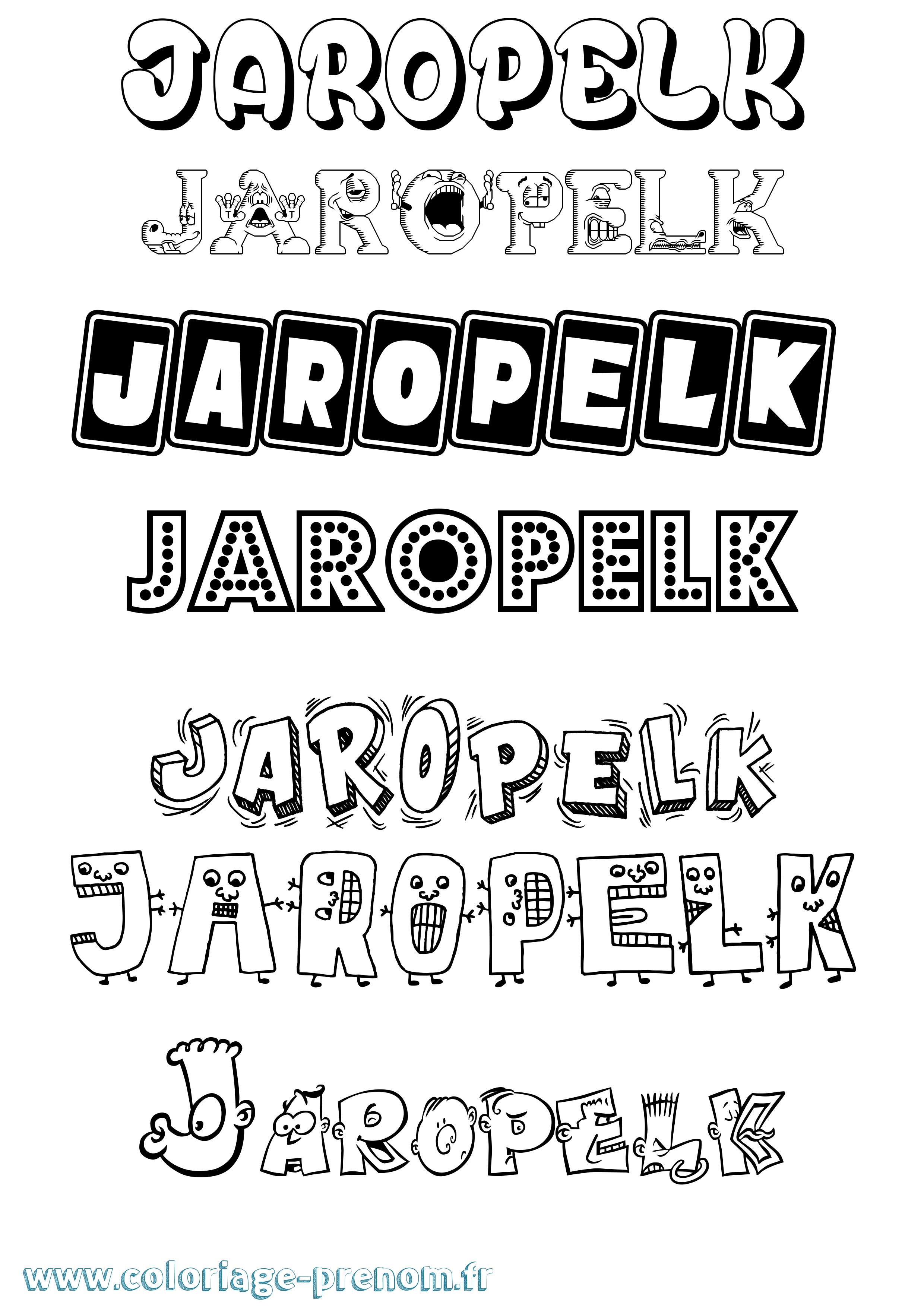 Coloriage prénom Jaropelk Fun