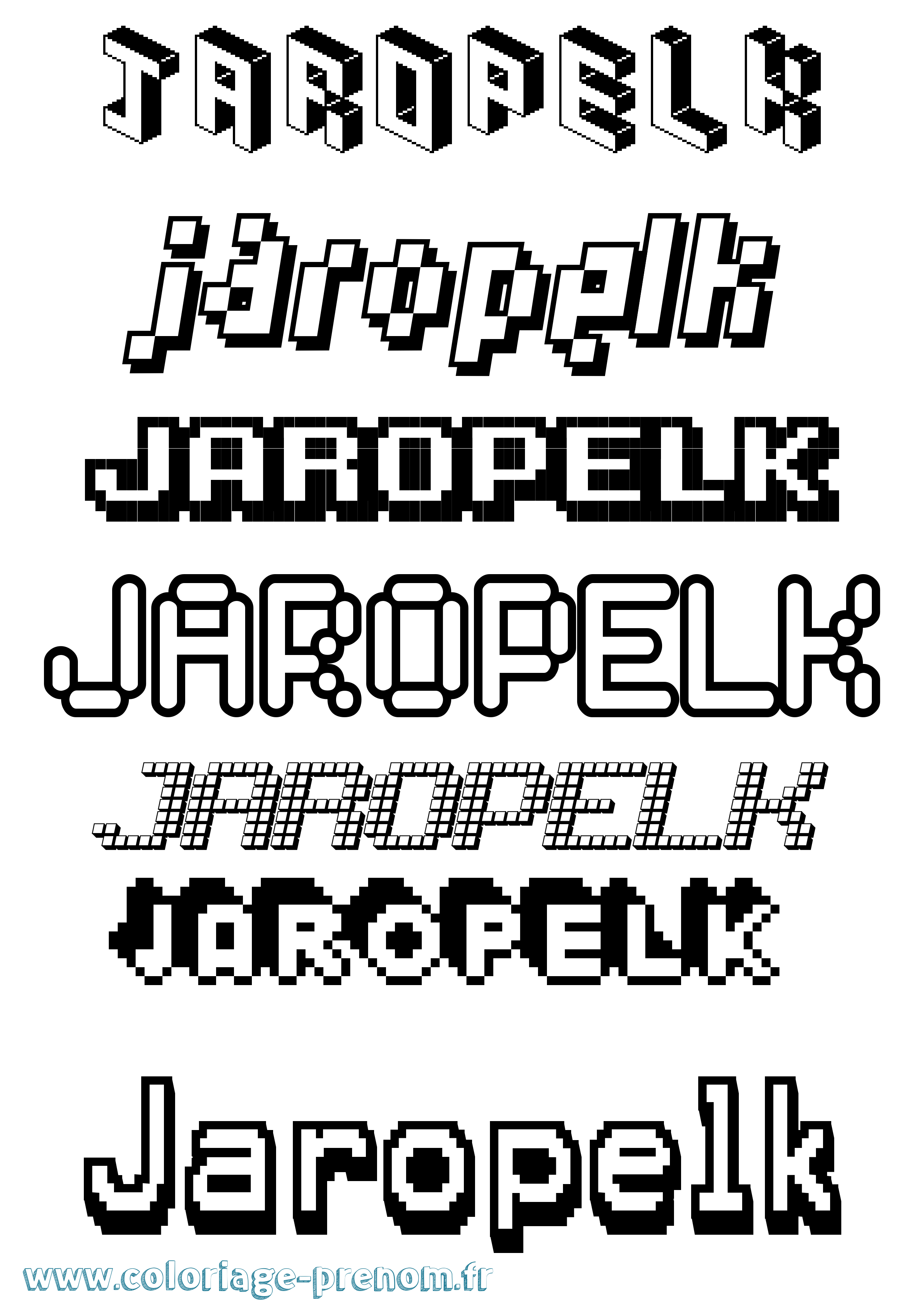 Coloriage prénom Jaropelk Pixel