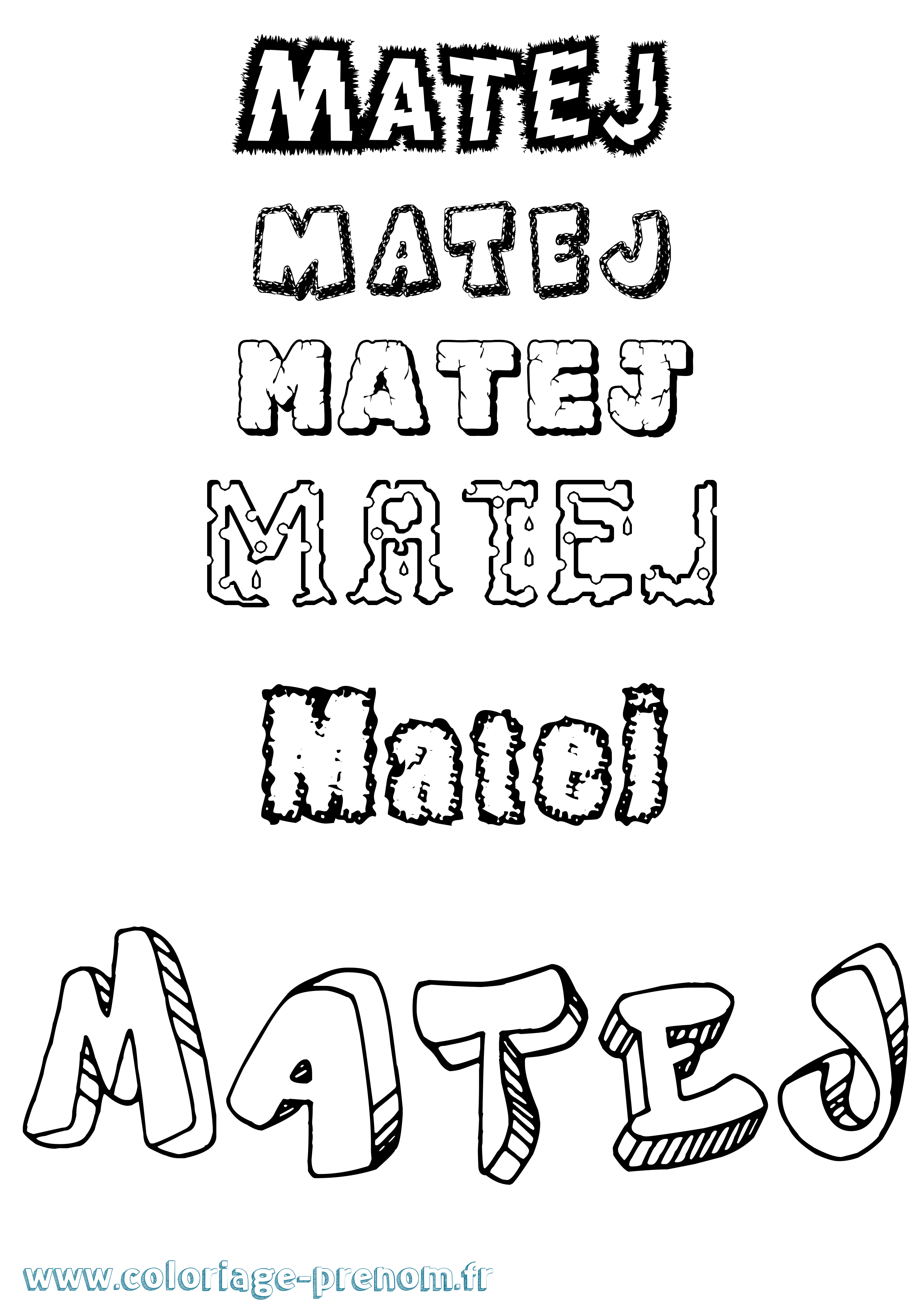 Coloriage prénom Matej Destructuré