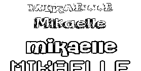 Coloriage Mikaelle