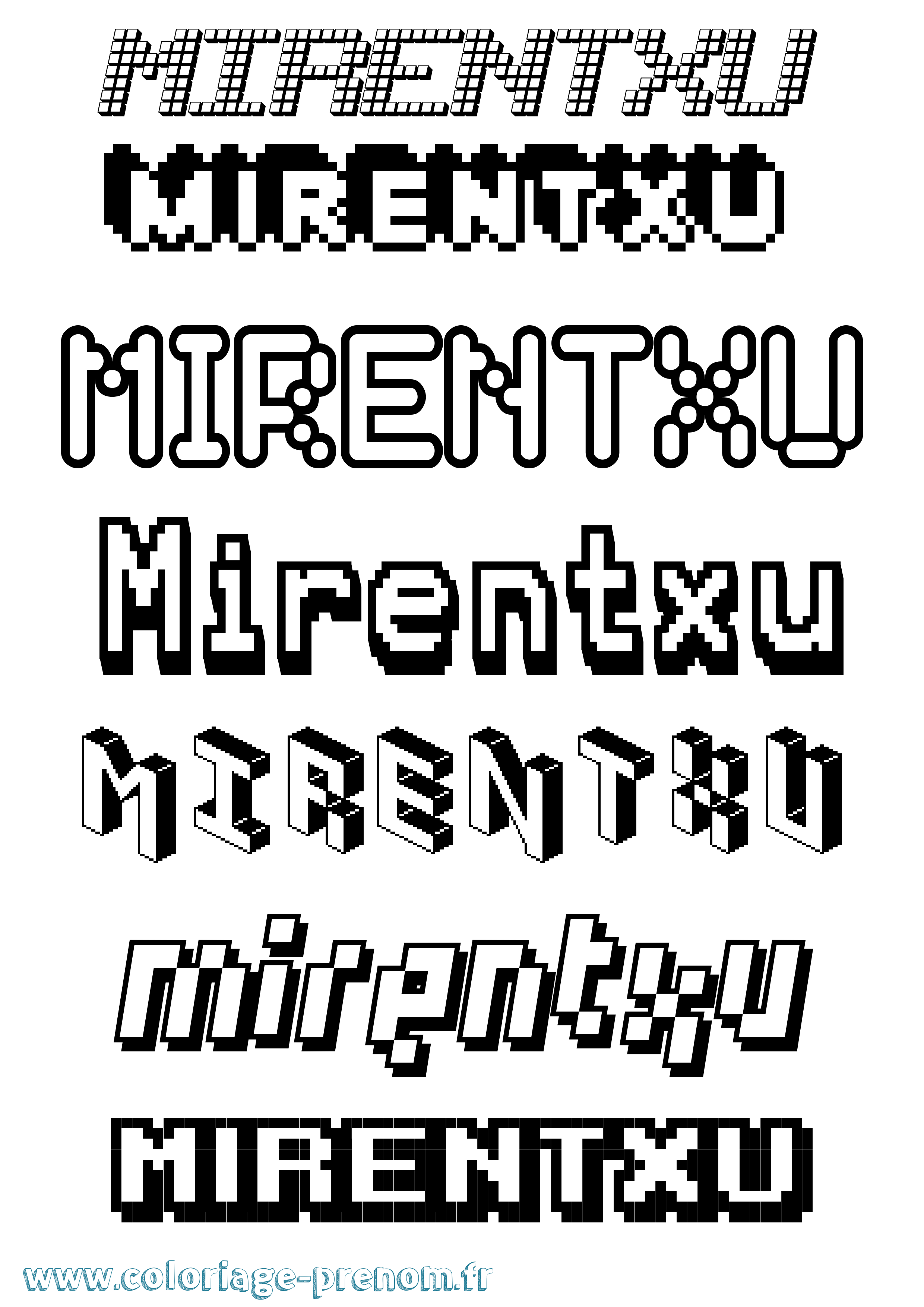 Coloriage prénom Mirentxu Pixel