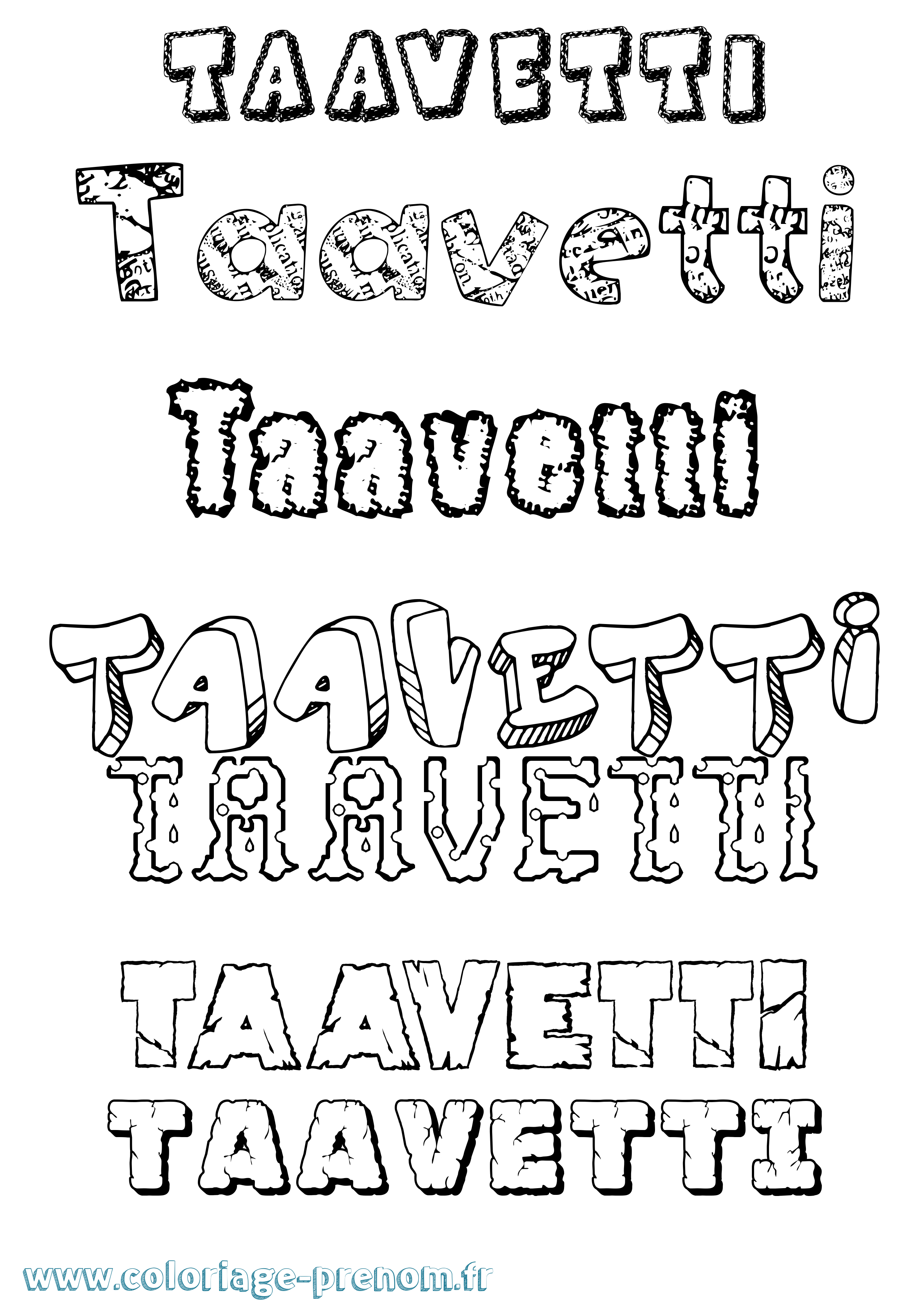 Coloriage prénom Taavetti Destructuré