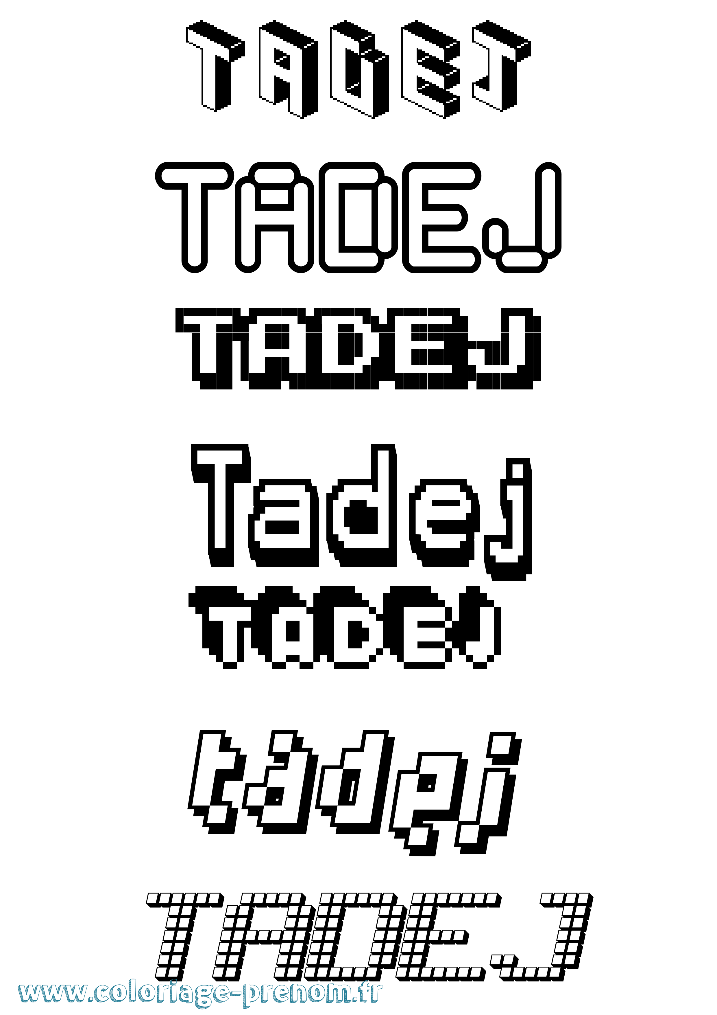 Coloriage prénom Tadej Pixel