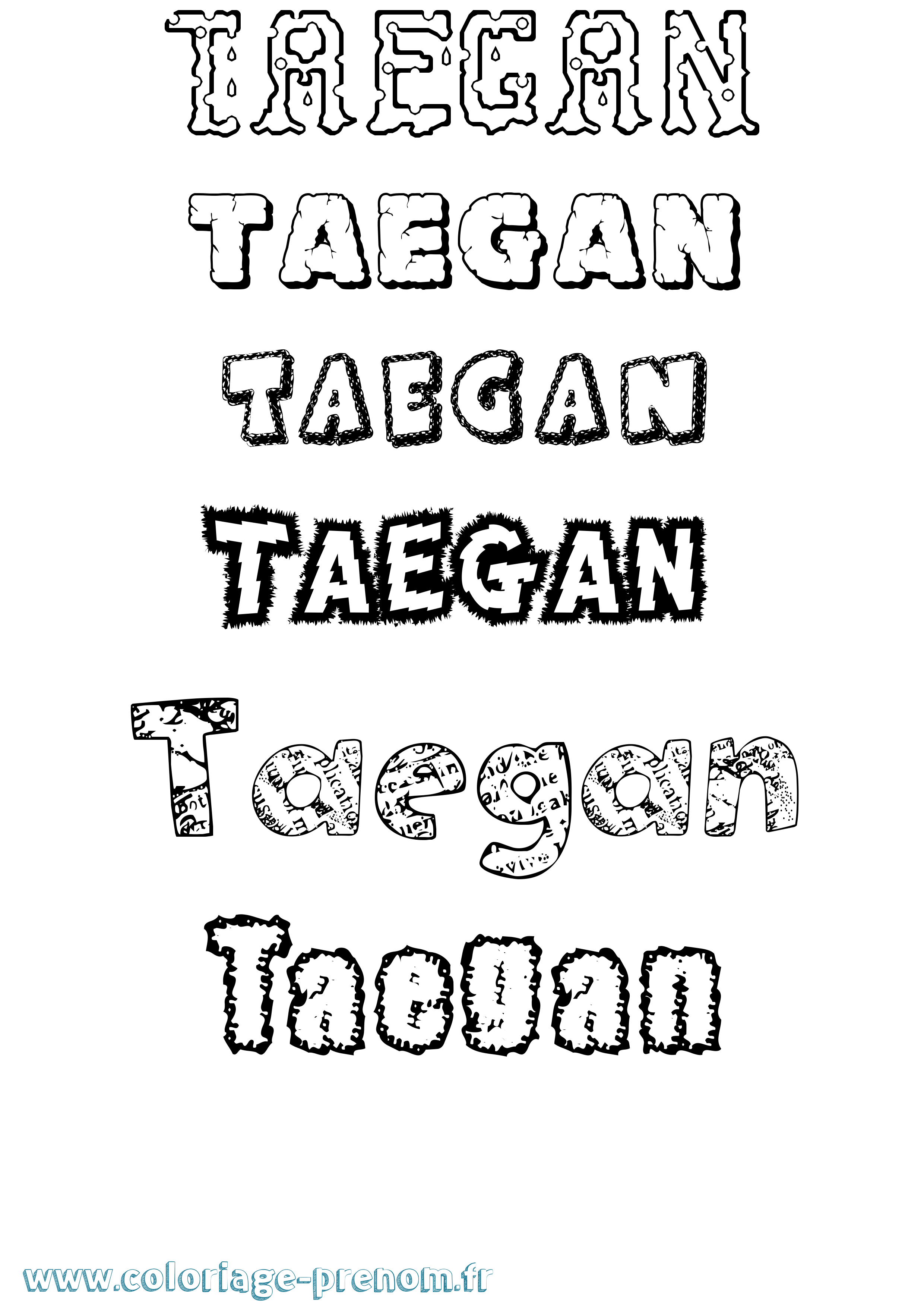 Coloriage prénom Taegan Destructuré