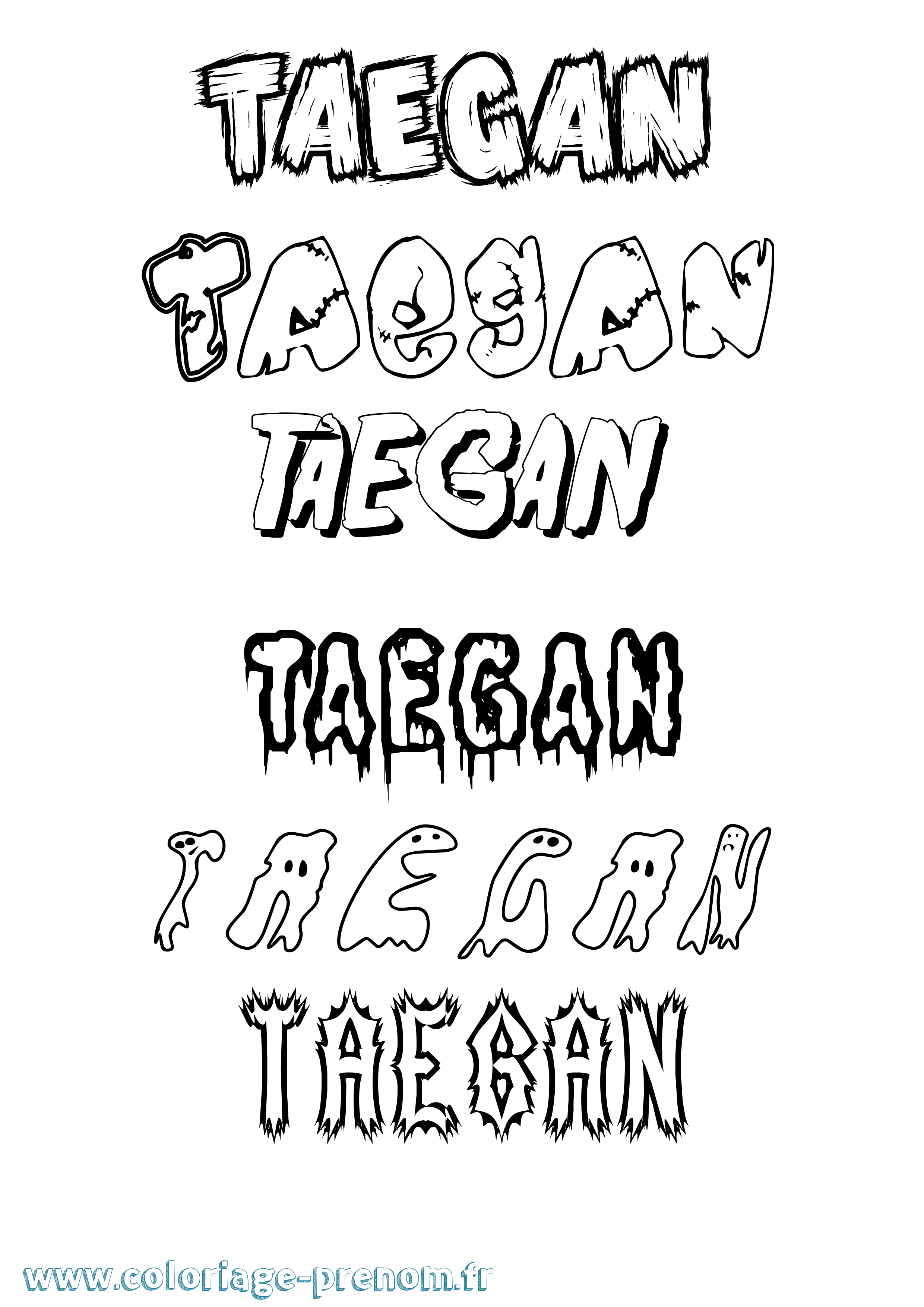Coloriage prénom Taegan Frisson