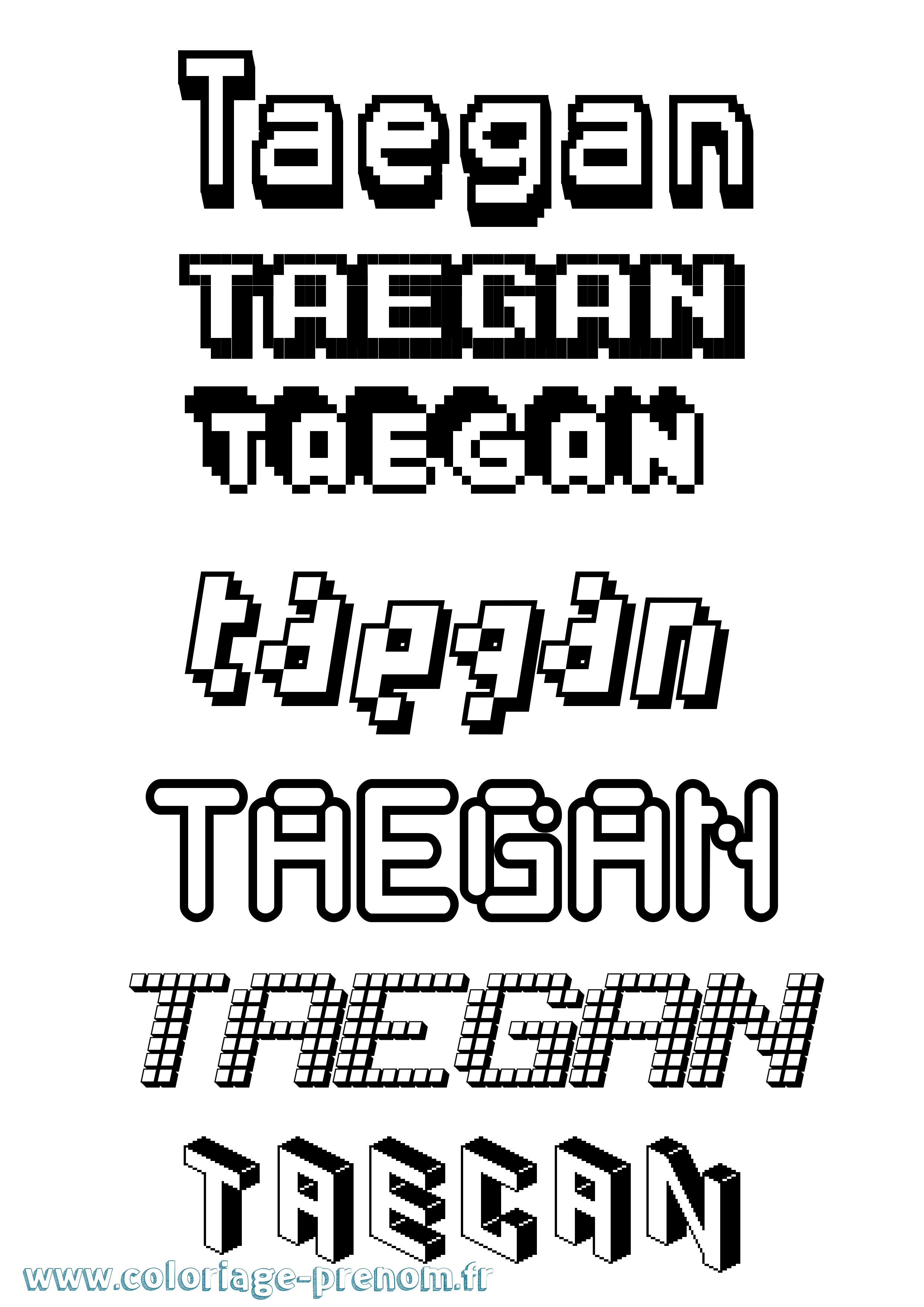 Coloriage prénom Taegan Pixel