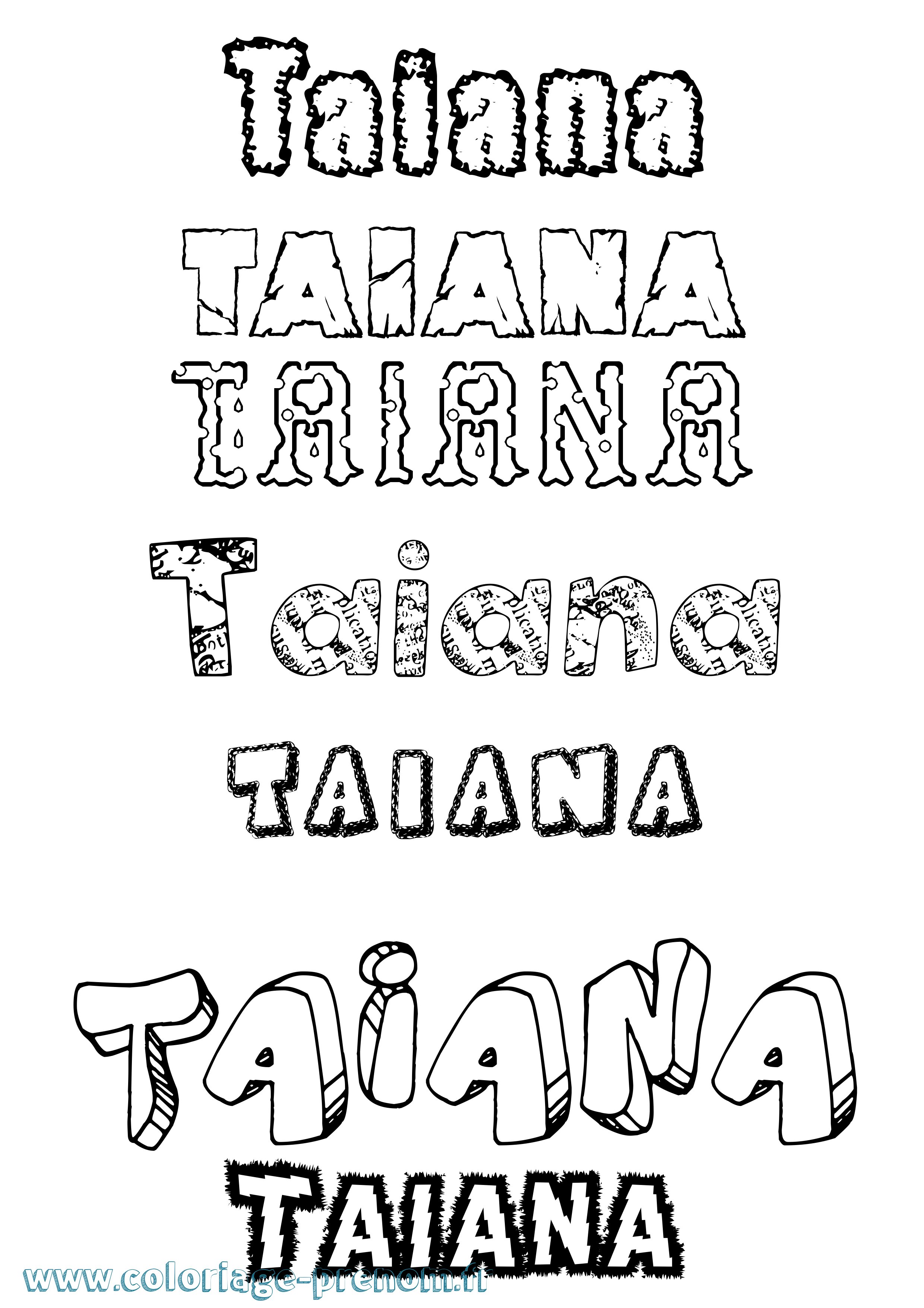 Coloriage Taiana Destructuré Coloriage prénom Taiana Destructuré