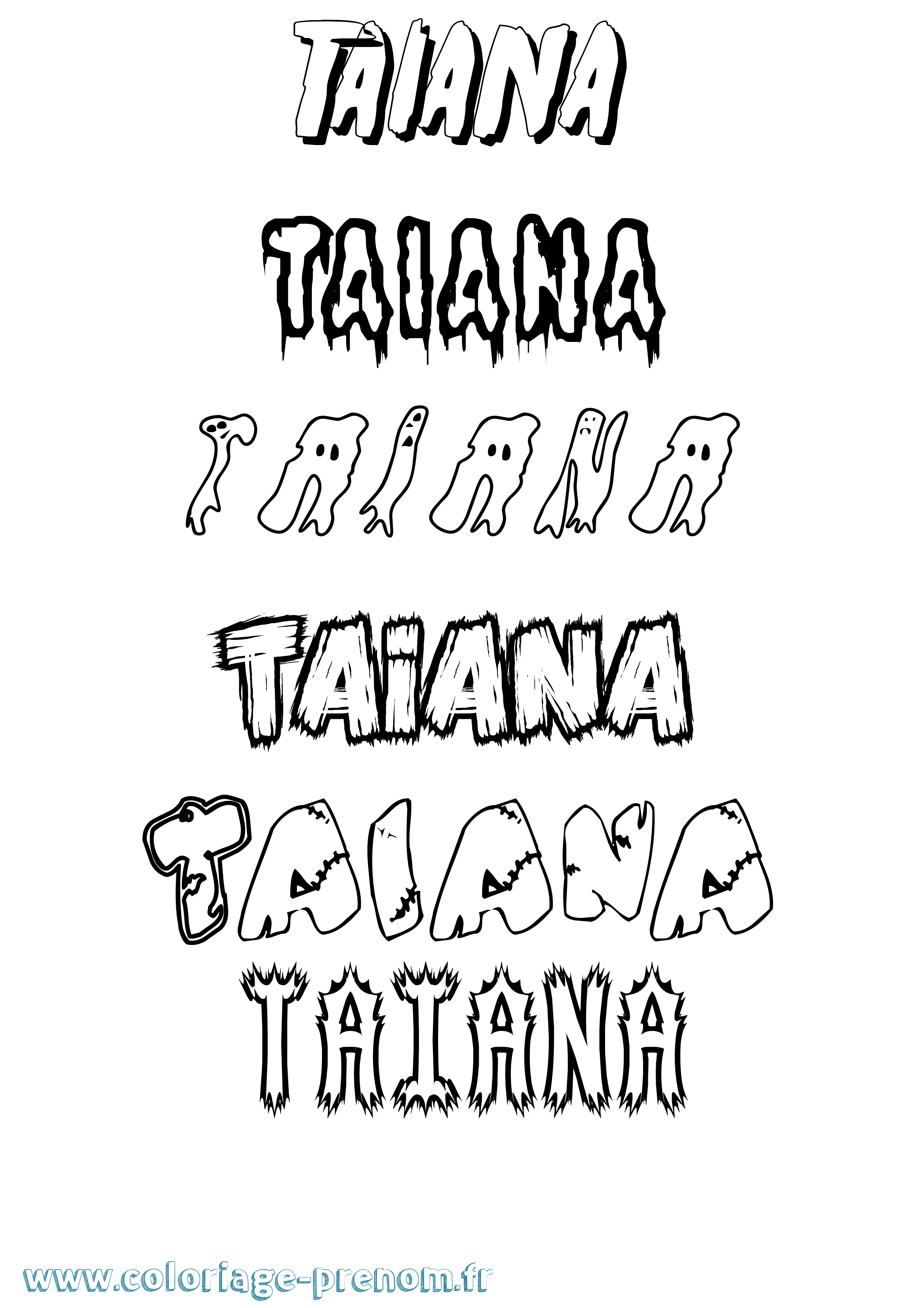 Coloriage prénom Taiana Frisson