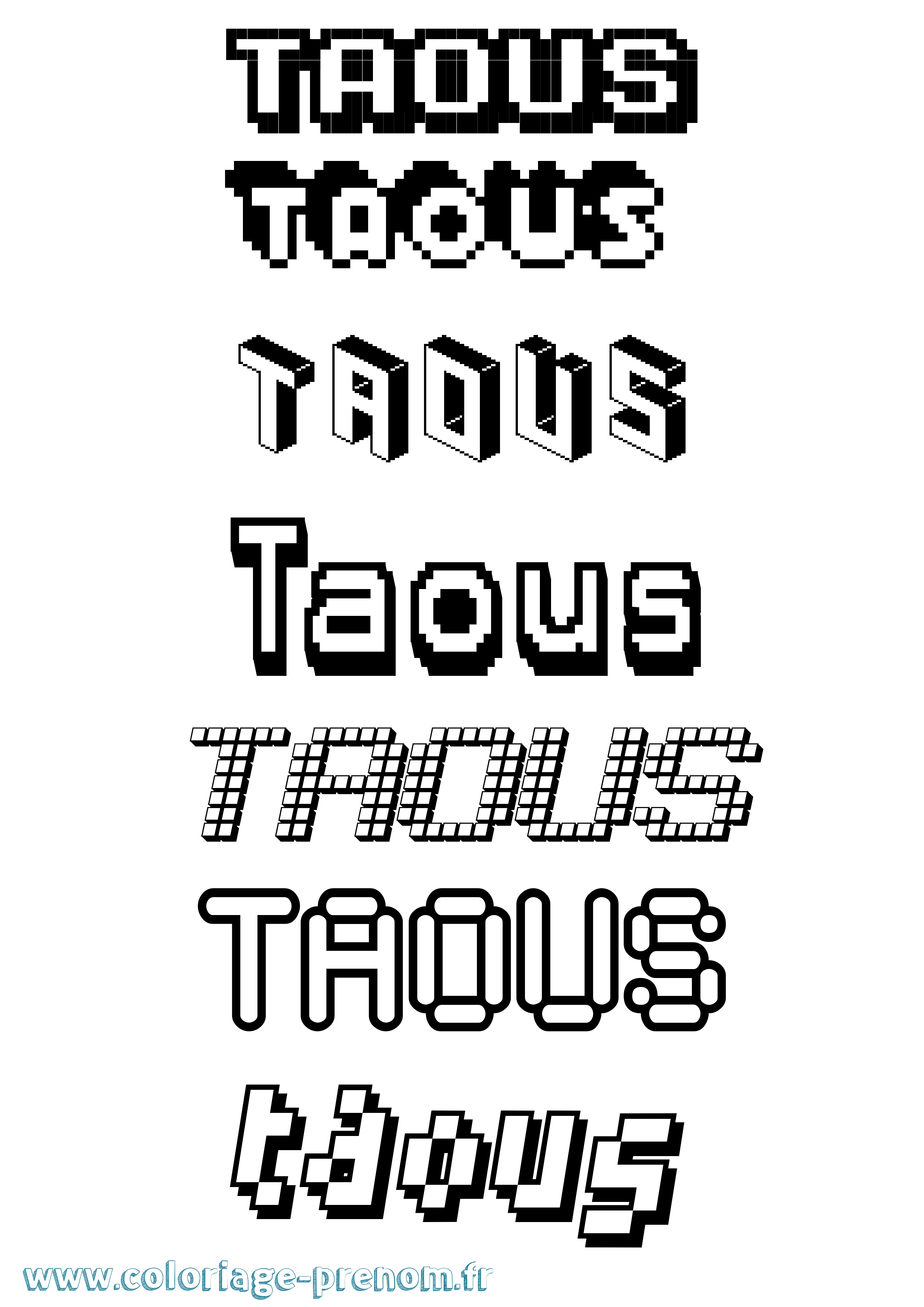 Coloriage prénom Taous Pixel